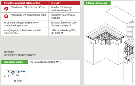 Lichtschachtabdeckung LI1/1 with insect protection and alternative fastenings, standard brush seal profile.